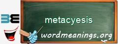 WordMeaning blackboard for metacyesis